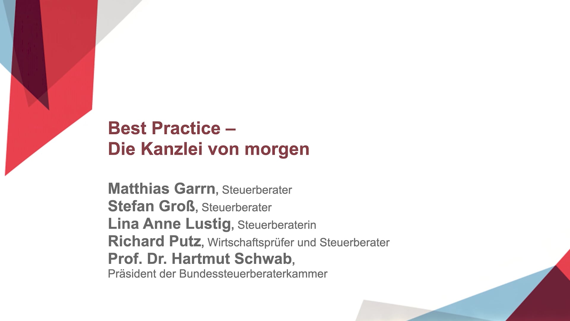 Podiumsdiskussion Best Practice – Die Kanzlei von morgen